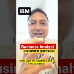 [IBM] business analyst interview questions #businessanalyst #subscribe #careerstalk