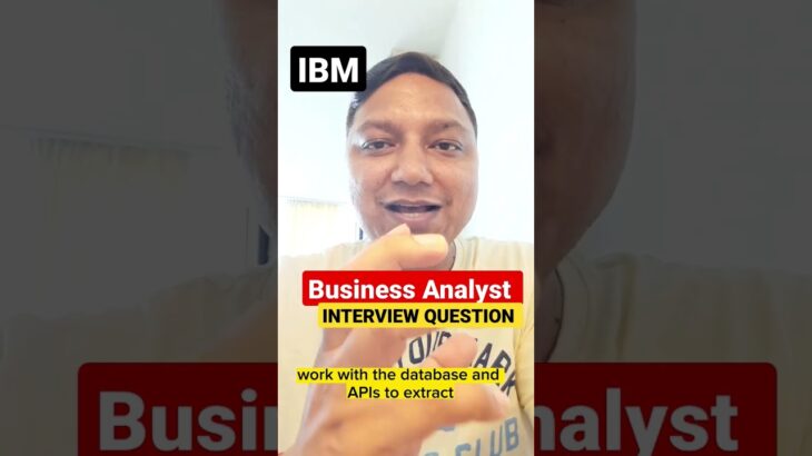 [IBM] business analyst interview questions #businessanalyst #subscribe #careerstalk