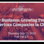 HEARING – Risky Business: Growing Peril for American Companies in China”.