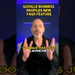 Google Business Profiles New FAQs Feature