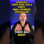 Google’s 3 BEST FREE TOOLS Every Small Business Should Use