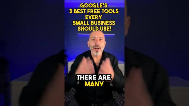 Google’s 3 BEST FREE TOOLS Every Small Business Should Use