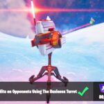 Land Hits on Opponents Using The Business Turret – Fortnite Quests