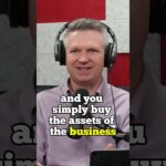 There are two ways to buy a business.