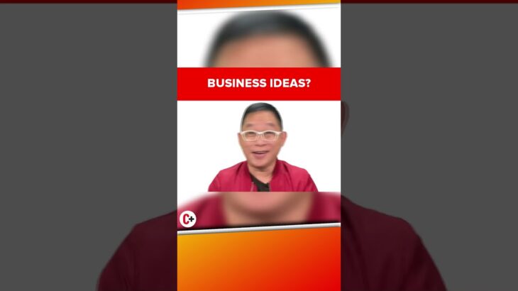 Ano Nga Ba Business Ideas Para Sayo | Chinkee Tan