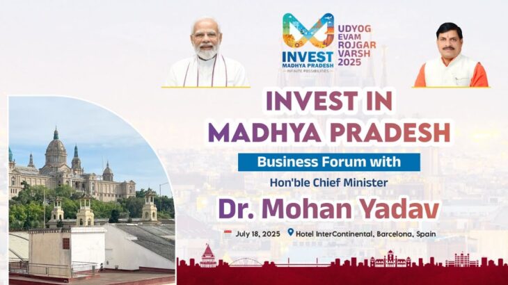 INVEST IN MADHYA PRADESH Business Forum with Hon’ble Chief Minister Dr. Mohan Yadav